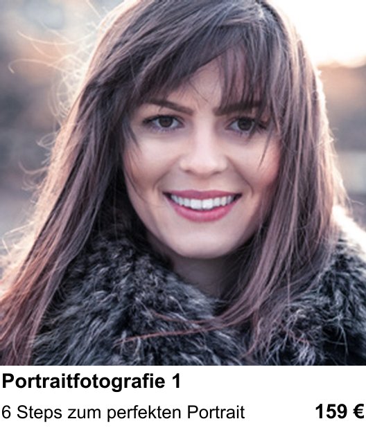 6 Steps zum perfekten Portrait – Fotokurs Grundlagen für gelungene Portraits in Bremen