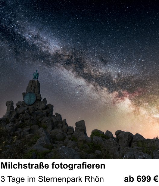 Motivorientierter Fotoworkshop mit dem Thema Milchstraße fotografieren: 3 Tage im Sternenpark Rhön