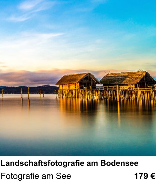 Motivorientierter Fotoworkshop mit dem Thema Landschaftsfotografie am Bodensee: Fotografie am See